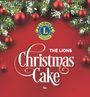 Lions Clubs Christmas Cakes